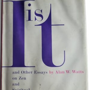 This Is It, and other essays on Zen and Spiritual Experience Alan W. Watts HC DJ Ex Lib Good Readable Copy 1st ed