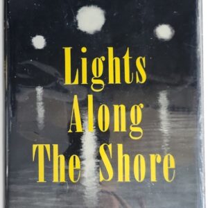 Lights Along The Shore Fulton Oursler HC DJ VG++  First Edition