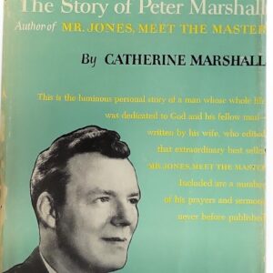 A Man Called Peter, The Story of Peter Marshall Catherine Marshall HC VG+ DJ VG+ Edge wear