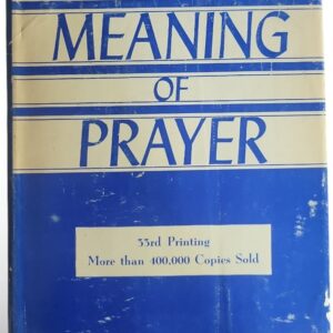 The Meaning of Prayer, Harry Emerson Fosdick HC DJ