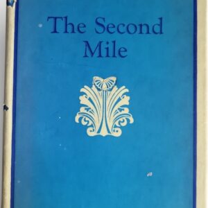 The Second Mile by Harry Emerson Fosdick  HC DJ+